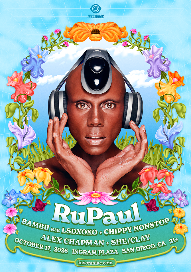 RuPaul and Insomniac event flyer for the San Diego homecoming show at Ingram Plaza, featuring BAMBII B2B LSDXOXO, Chippy Nonstop and Alex Chapman, October 17
